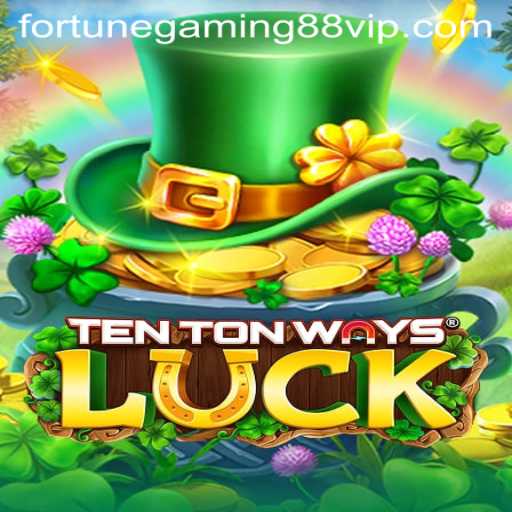 Exploring the Exciting World of TenTonWaysLuck: A New Gaming Sensation